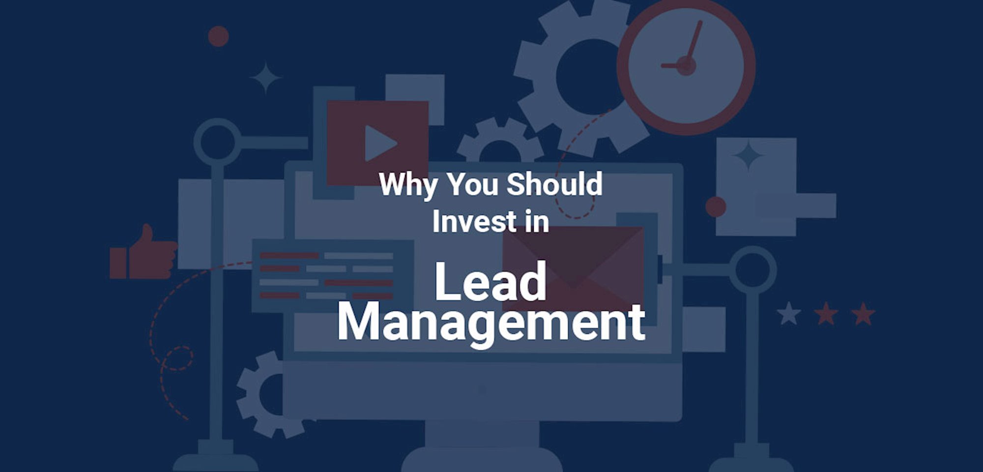 What is a Lead Management System and is it Right For Your Brand and ...